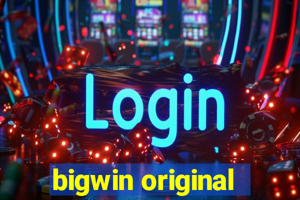 bigwin original